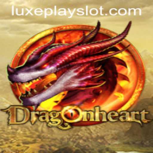Exploring the Enchantment of DragonHeart: A Breathtaking Adventure with Luxyplay