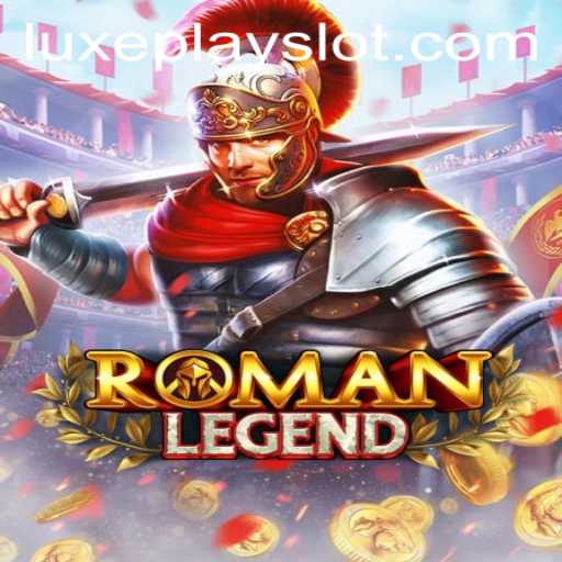 RomanLegend - Dive into the World of Luxyplay's Epic Adventure
