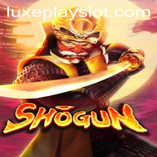Exploring the World of Shogun on Luxyplay