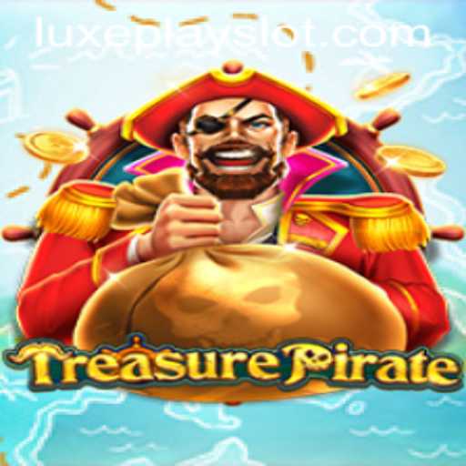 Discover the Thrills of TreasurePirate with Luxyplay: An In-Depth Guide