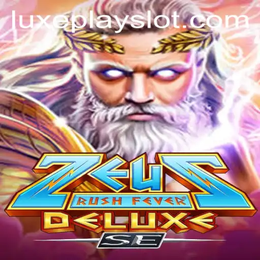 Unleashing the Power of the Gods: ZeusRushFeverDeluxeSE